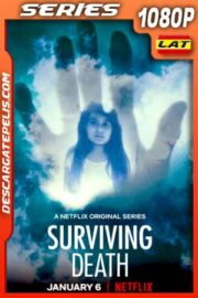 Sobrevivir a la muerte (2021) Temporada 1 1080p WEB-DL Latino