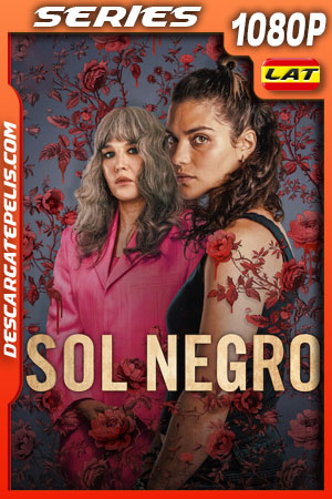 Sol negro Temporada 1 (2025) 1080p WEB-DL Latino