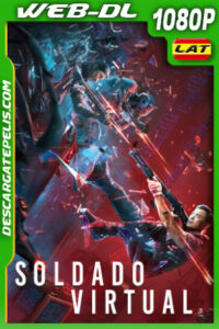 Soldado Virtual (2021) 1080p WEB-DL Latino