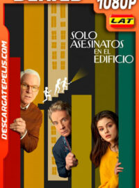 Only Murders in the Building Temporada 1 (2021) 1080p WEB-DL Latino