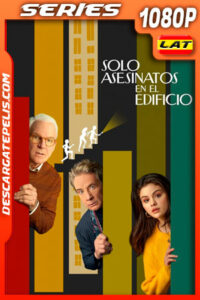 Only Murders in the Building Temporada 1 (2021) 1080p WEB-DL Latino