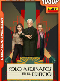 Only Murders in the Building Temporada 3 (2023) 1080p WEB-DL Latino