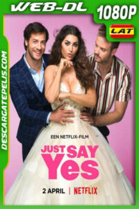 Solo di que sí (2021) 1080p WEB-DL Latino