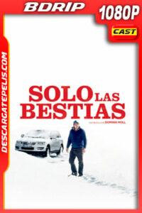 Solo las Bestias (2019) 1080p BDRip