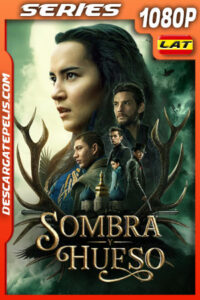 Sombra y hueso Temporada 1 (2021) 1080p WEB-DL Latino