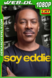 Soy Eddie (2025) 1080p WEB-DL Latino