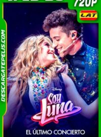 Soy Luna el Ultimo Concierto (2021) 720p WEB-DL Latino