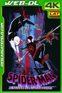 Spider-Man: A través del Spider-Verso (2023) 4k WEB-DL SDR Latino