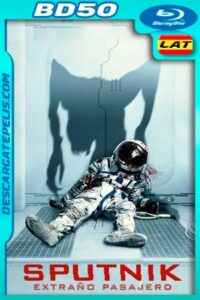 Sputnik: Extraño pasajero (2020) 1080p BD50 Latino