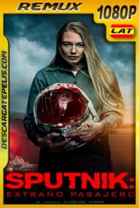 Sputnik: Extraño pasajero (2020) 1080p Remux Latino