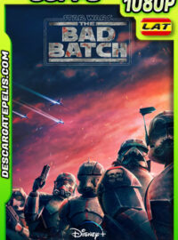 Star Wars: The Bad Batch (2021) Temporada 1 1080p 60FPS WEB-DL Latino