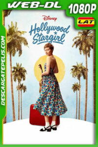 Stargirl en Hollywood  (2022) 1080p WEB-DL Latino Ligero