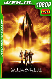Stealth: La amenaza invisible (2005) 1080p WEB-DL Latino