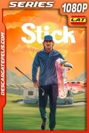 Stick: el swing perfecto Temporada 1 (2025) 1080p WEB-DL Latino