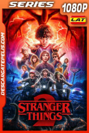 Stranger Things Temporada 2 (2017) 1080p WEB-DL Latino