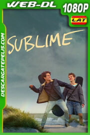 Sublime (2022) 1080p WEB-DL Latino