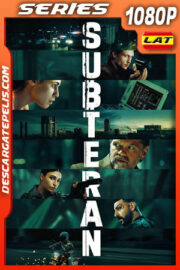 Subteran Temporada 1 (2025) 1080p WEB-DL Latino