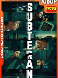 Subteran Temporada 1 (2025) 1080p WEB-DL Latino