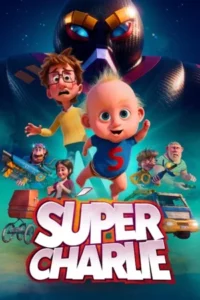 Super Charlie (2024) Latino