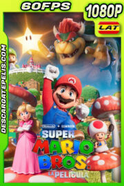 Super Mario Bros. La película (2023) 1080p 60FPS BRrip Latino