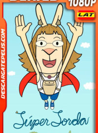 Super Sorda Temporada 1 (2021) 1080p WEB-DL Latino