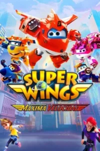 Super Wings: Máxima velocidad (2023) Latino