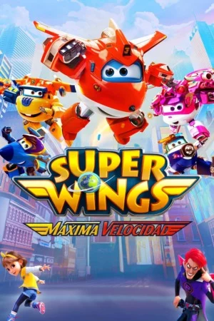 Super Wings: Máxima velocidad (2023) Latino