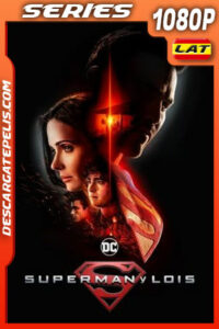 Superman y Lois Temporada 3 (2023) 1080p WEB-DL Latino