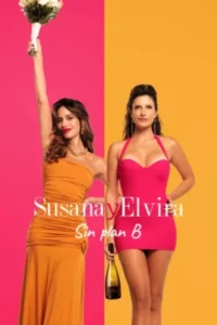 Susana y Elvira: Sin plan B (2026) Latino