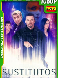 Sustitutos (2023) 1080p WEB-DL Latino