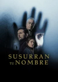 Susurran tu nombre (2026) Latino