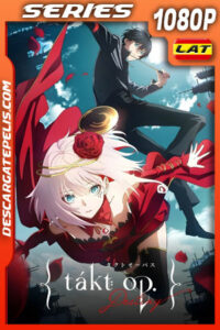 takt op.Destiny Temporada 1 (2021) 1080p WEB-DL Latino