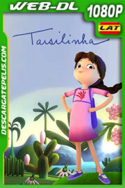 Tarsiliña (2021) 1080p WEB-DL AMZN Latino