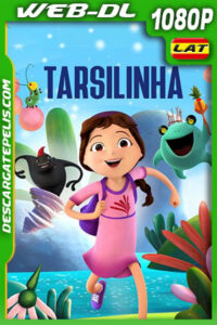 Tarsiliña (2021) 1080p WEB-DL Latino