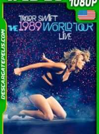Taylor Swift: The 1989 World Tour Live (2015) 1080p WEB-DL