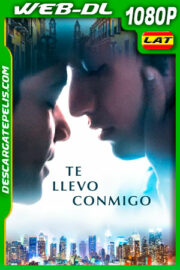 Te llevo conmigo (2020) 1080p WEB-DL Latino