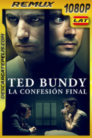 Ted Bundy: La Confesión Final (2021) 1080p Remux Latino