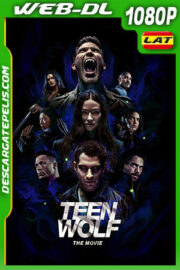 Teen Wolf: La Pelicula (2023) 1080p WEB-DL Latino