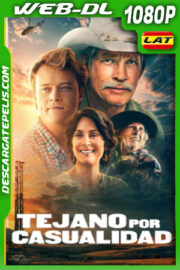 Tejano por casualidad (2023) 1080p WEB-DL Latino