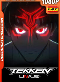 Tekken: Linaje (2022) Temporada 1 1080p WEB-DL Latino