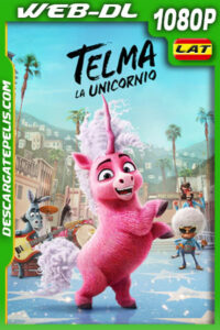 Telma la unicornio (2024) 1080p WEB-DL Latino