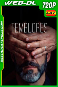Temblores (2019) 720p WEB-DL Latino