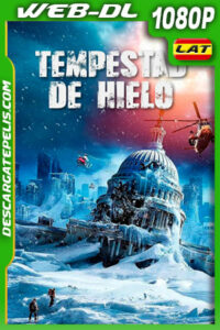 Tempestad de Hielo (2023) 1080p WEB-DL Latino