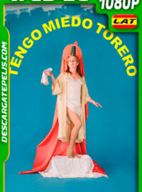 Tengo miedo torero (2020) 1080p WEB-DL AMZN Latino