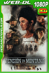 Tensión en Montana (2022) 1080p WEB-DL Latino