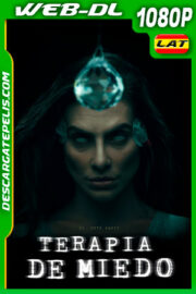 Terapia del miedo (2021) 1080p WEB-DL Latino