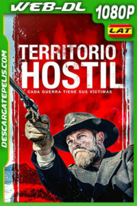 Território Hostil – Cada guerra tiene sus víctimas (2022) 1080p WEB-DL Latino