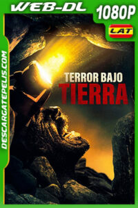 Terror Bajo Tierra (2019) 1080p WEB-DL AMZN Latino