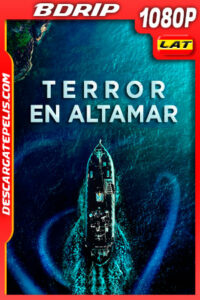 Terror en Altamar (2019) 1080p BDRip Latino