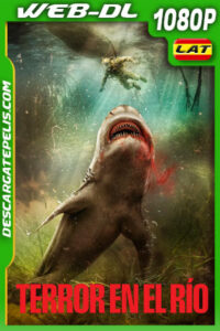 Terror en el Río (2025) 1080p WEB-DL Latino